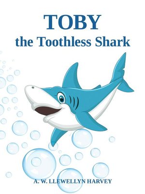 cover image of Toby the Toothless Shark